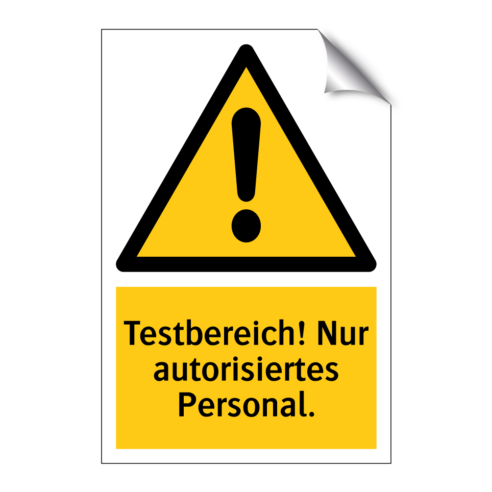 Testbereich! Nur autorisiertes Personal.