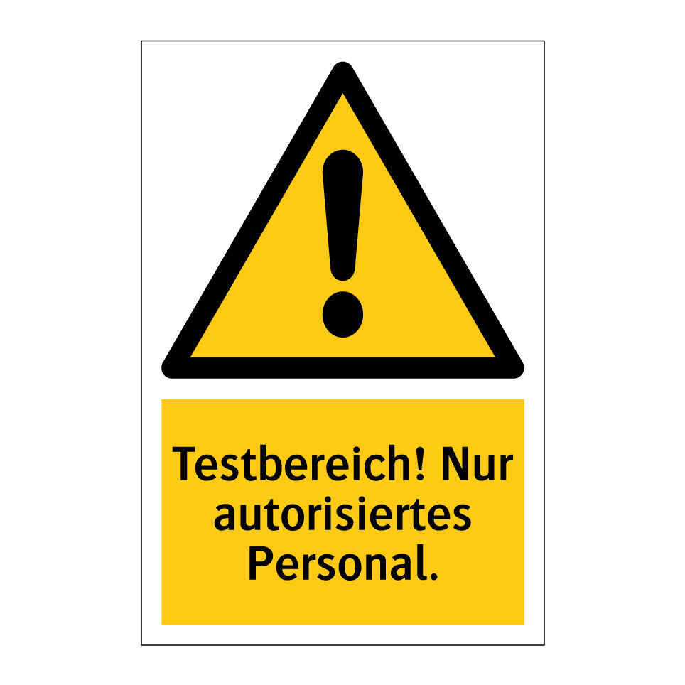 Testbereich! Nur autorisiertes Personal.