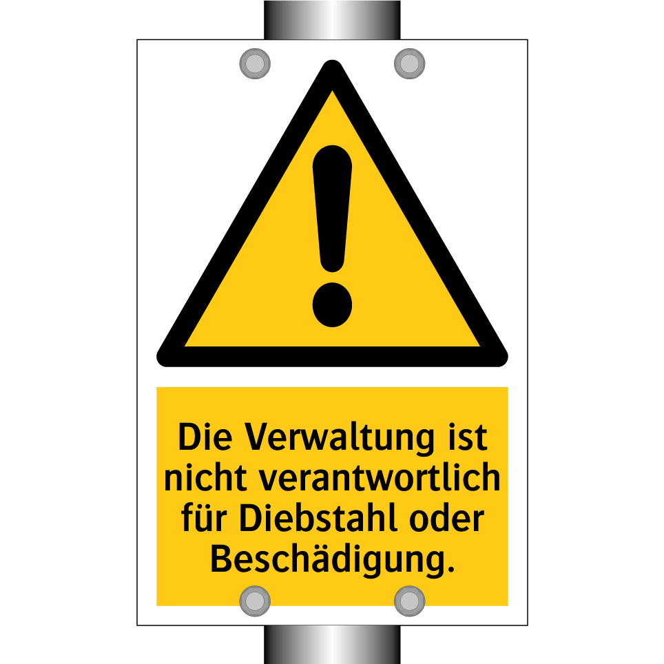 Die Verwaltung ist nicht verantwortlich für Diebstahl oder Beschädigung.
