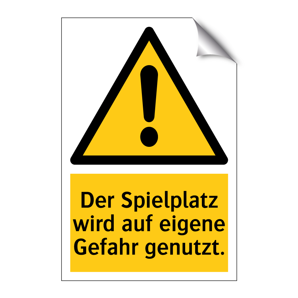Der Spielplatz wird auf eigene Gefahr genutzt.