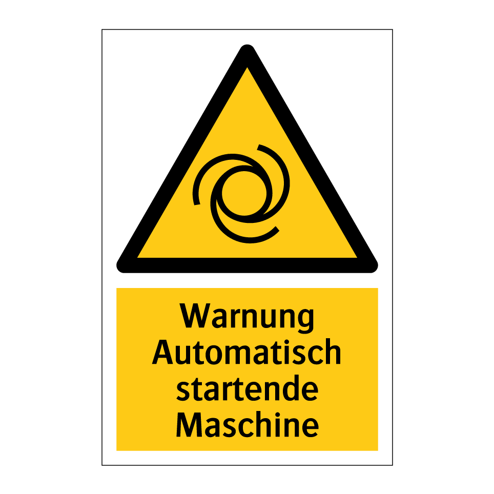 Warnung Automatisch startende Maschine