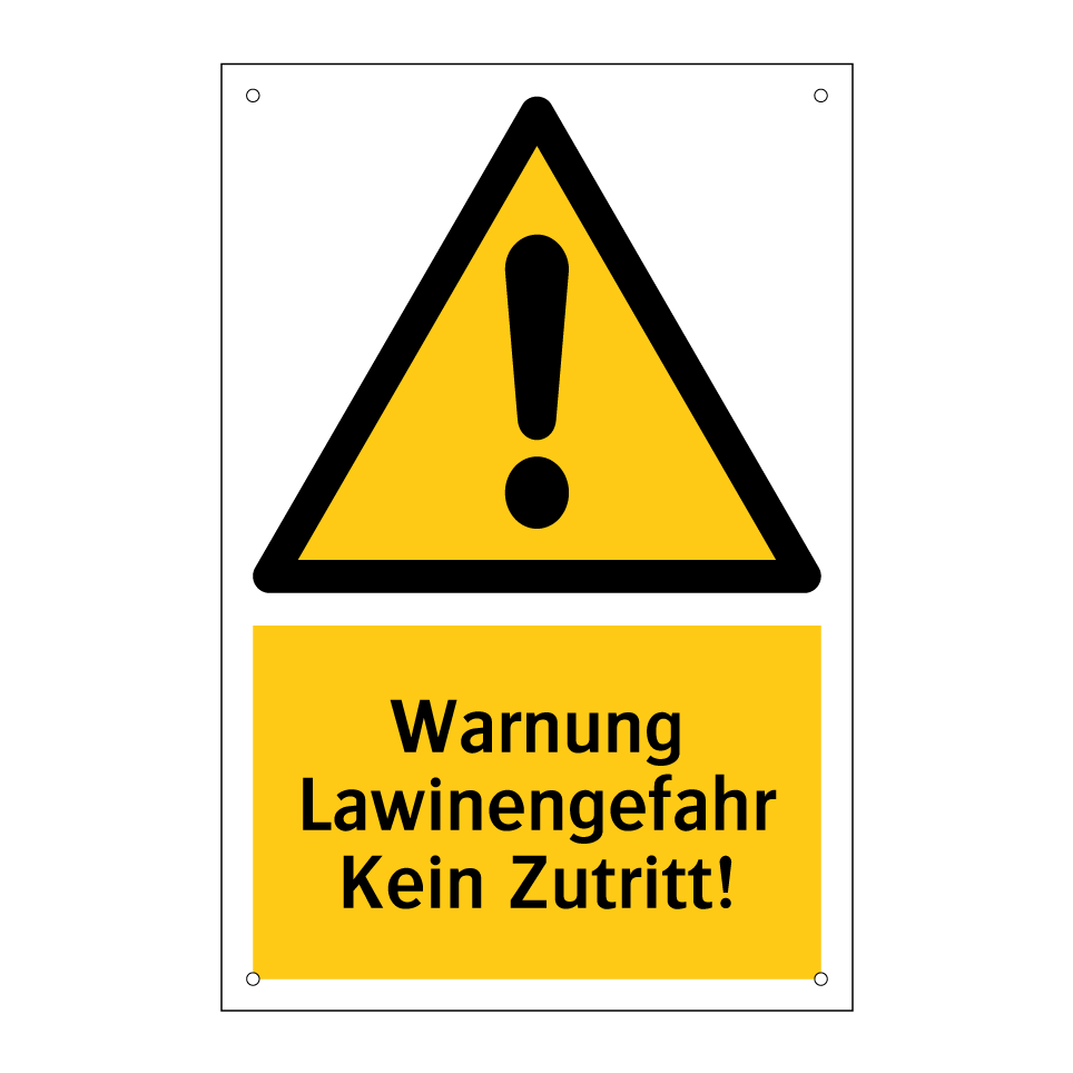 Warnung Lawinengefahr Kein Zutritt!