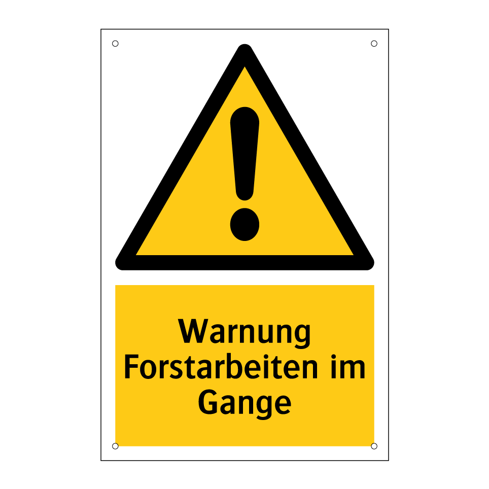 Warnung Forstarbeiten im Gange