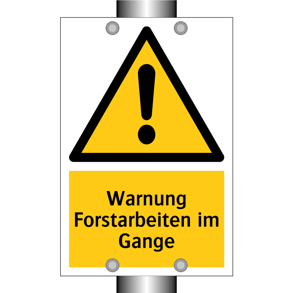 Warnung Forstarbeiten im Gange