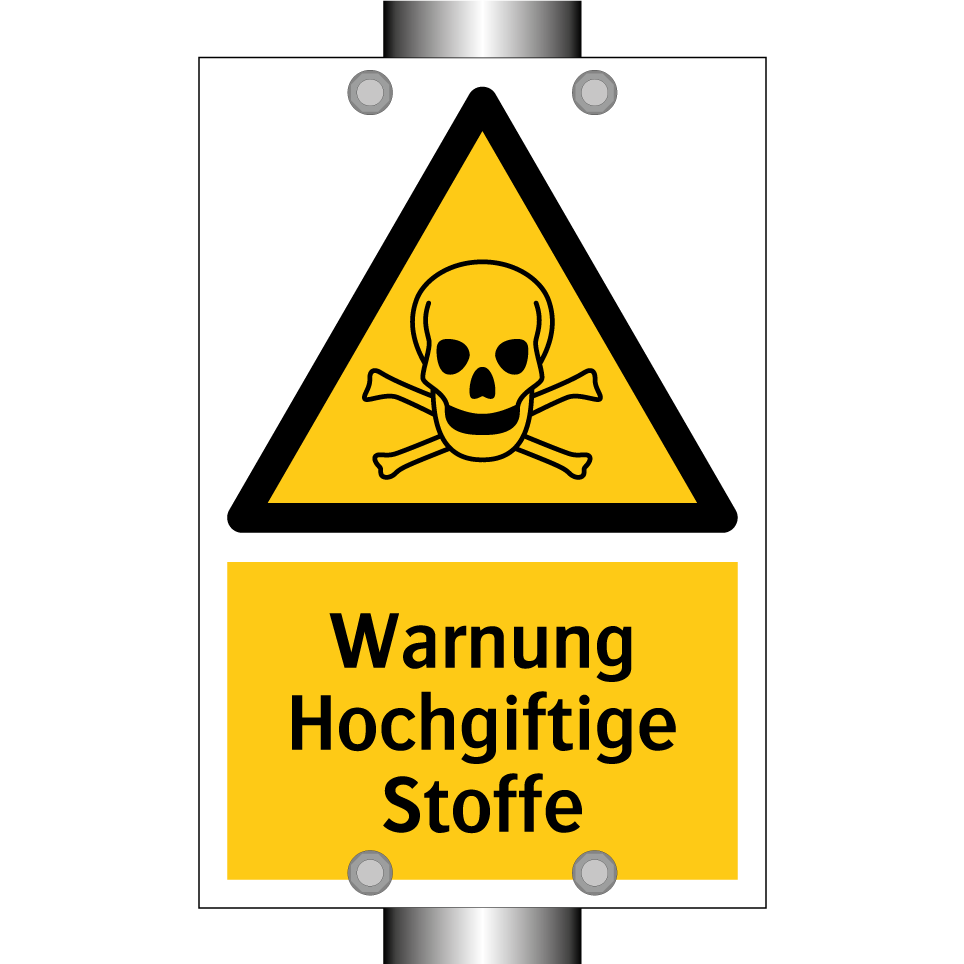 Warnung Hochgiftige Stoffe