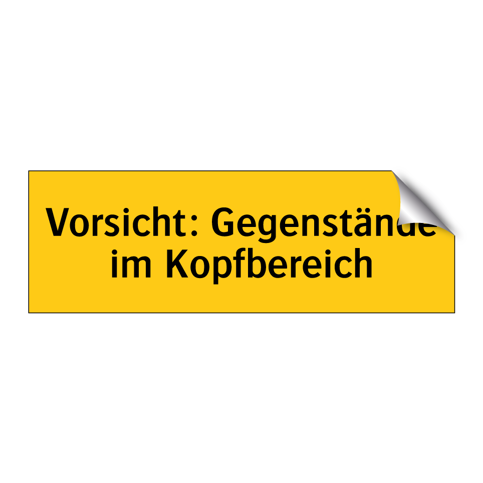 Vorsicht: Gegenstände im Kopfbereich