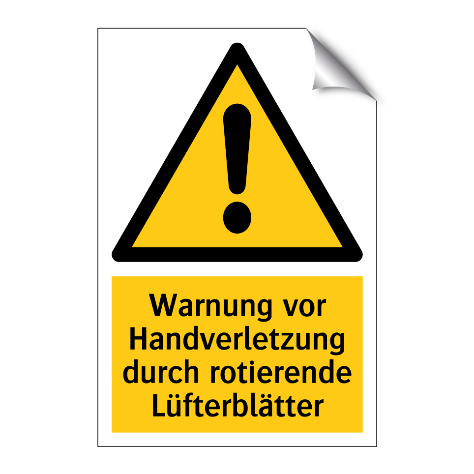 Warnung vor Handverletzung durch rotierende Lüfterblätter
