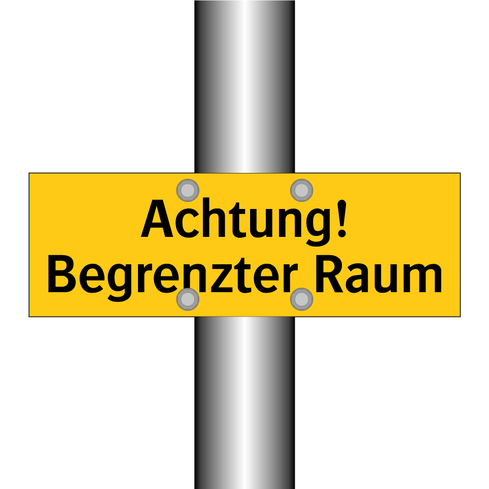 Achtung! Begrenzter Raum