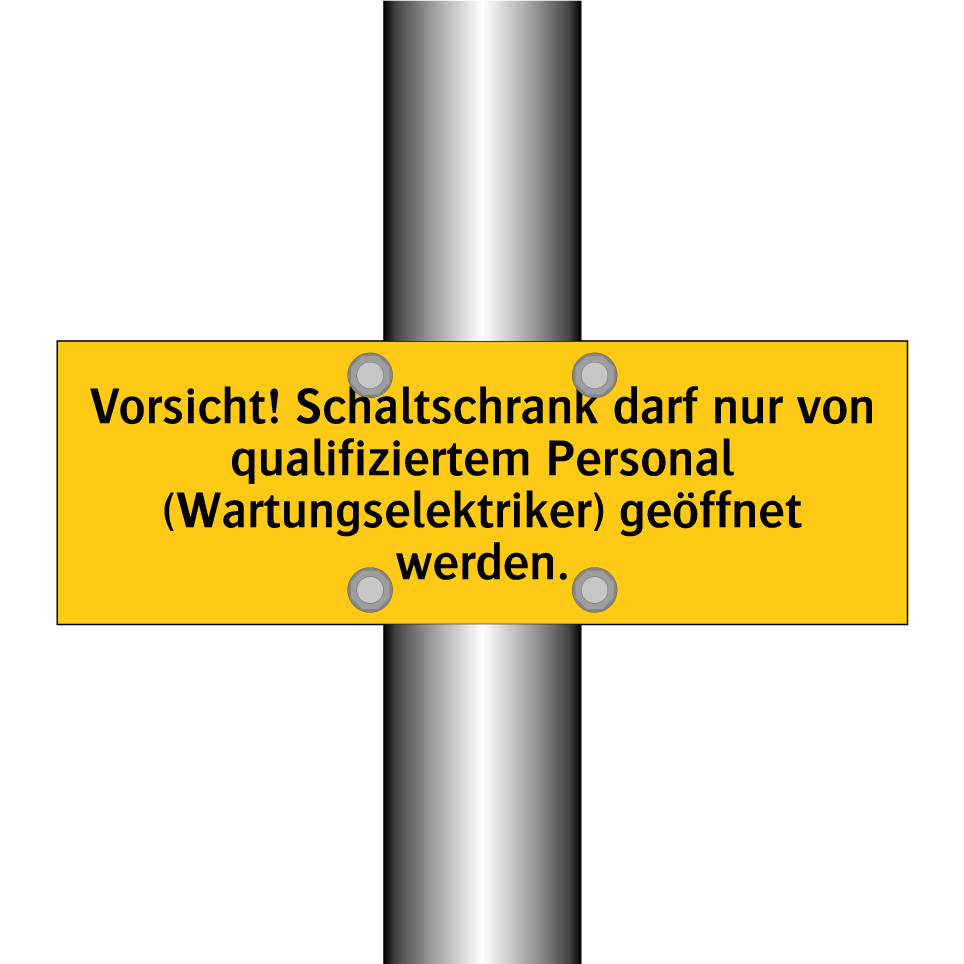 Vorsicht! Schaltschrank darf nur von qualifiziertem Personal (Wartungselektriker) geöffnet werden.