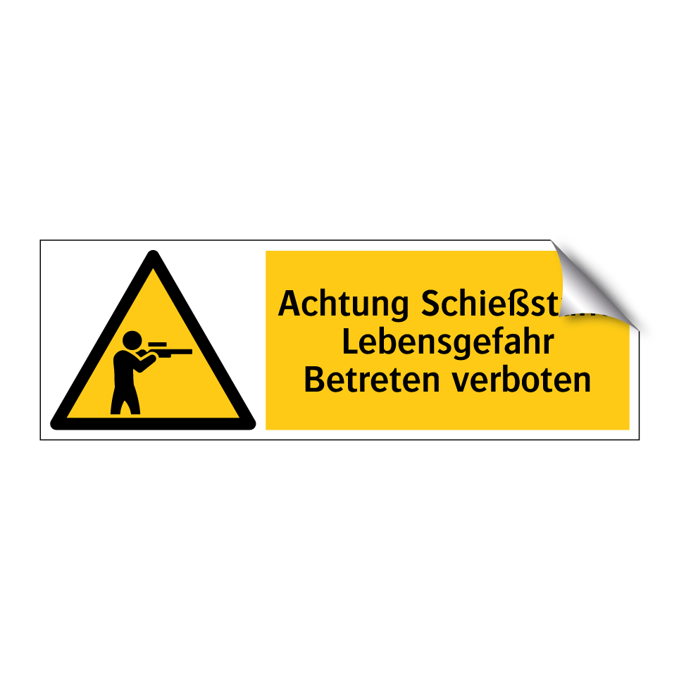 Achtung Schießstand Lebensgefahr Betreten verboten