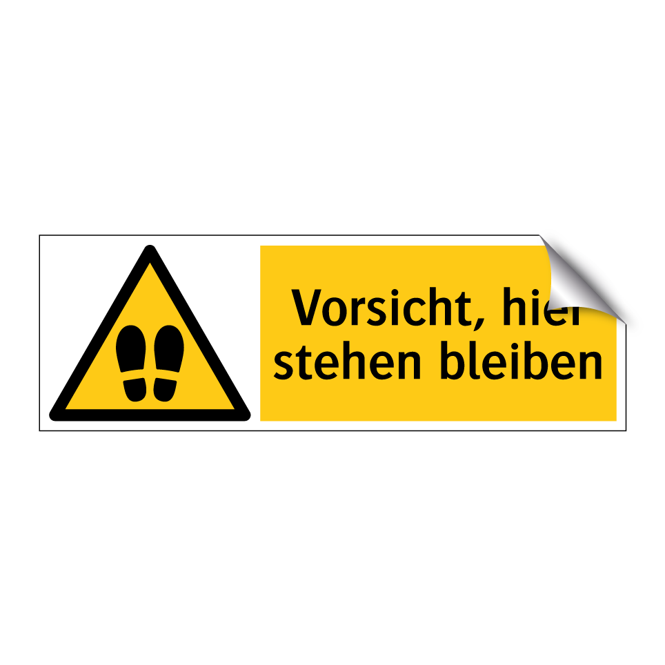 Vorsicht, hier stehen bleiben