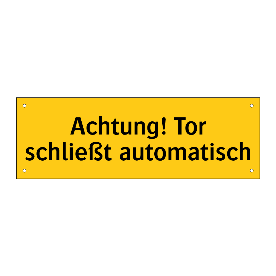 Achtung! Tor schließt automatisch