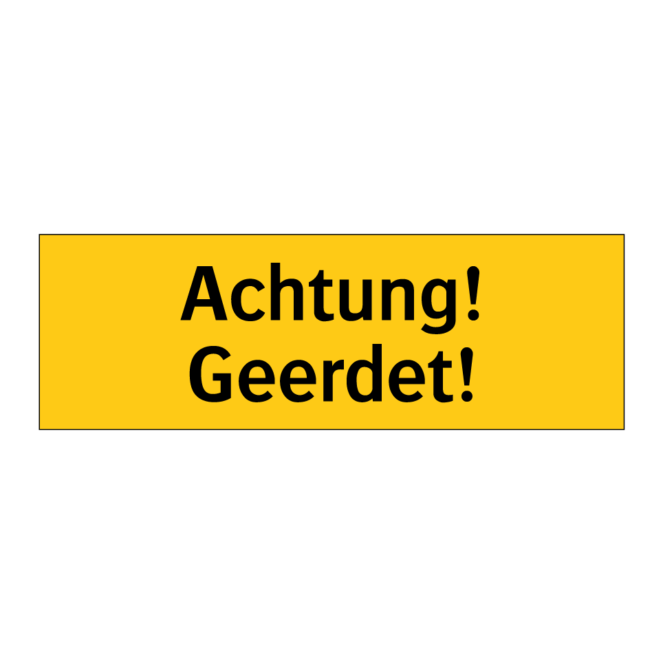 Achtung! Geerdet!