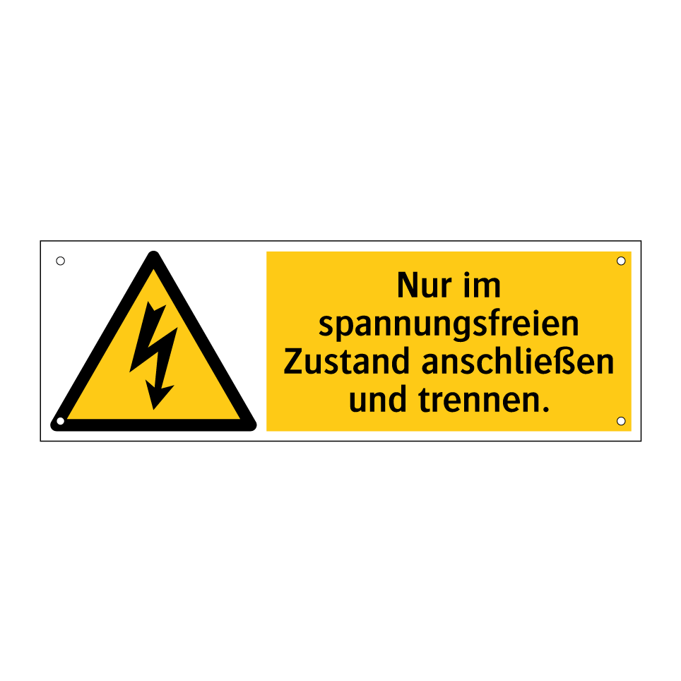 Nur im spannungsfreien Zustand anschließen und trennen.