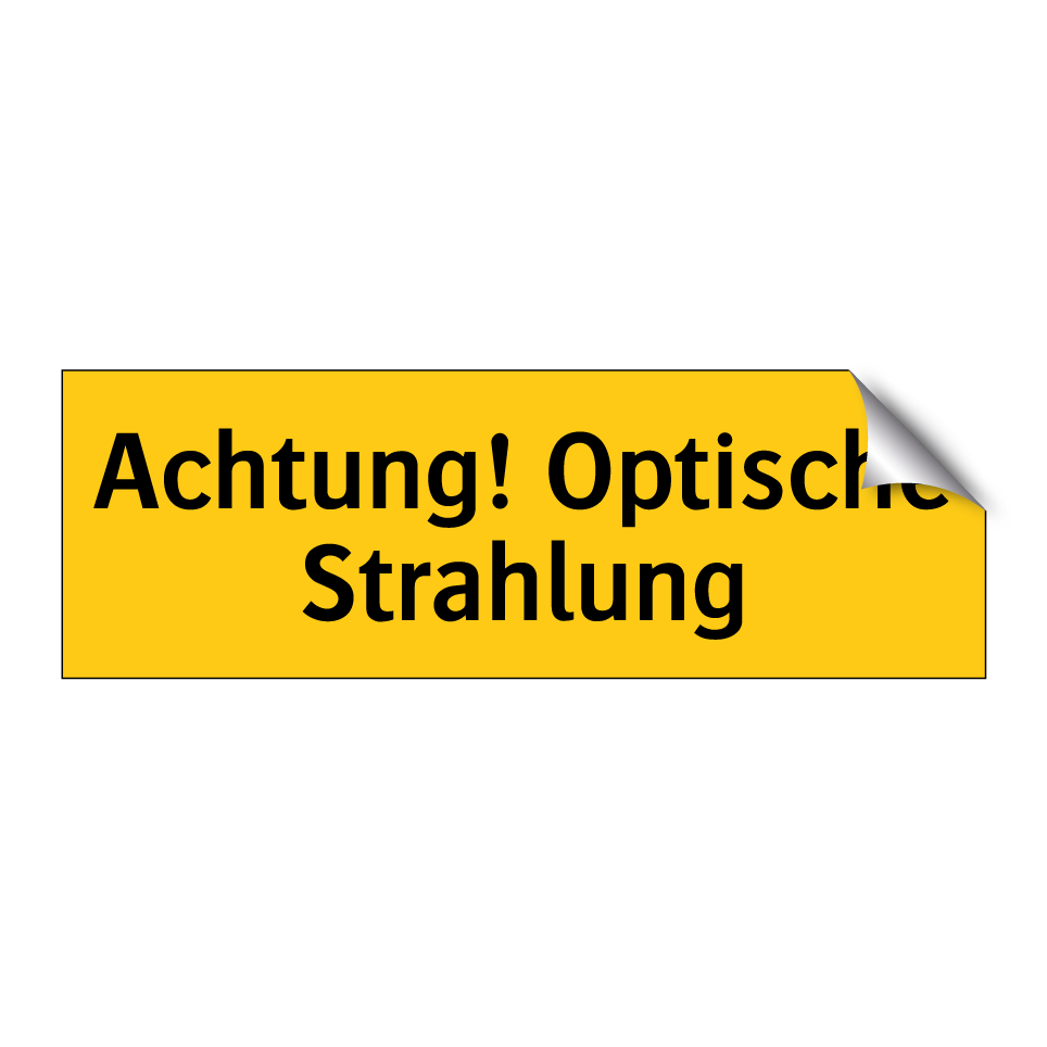 Achtung! Optische Strahlung