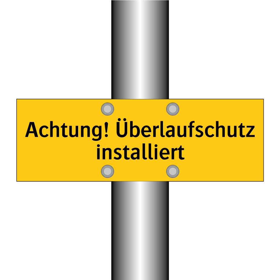 Achtung! Überlaufschutz installiert
