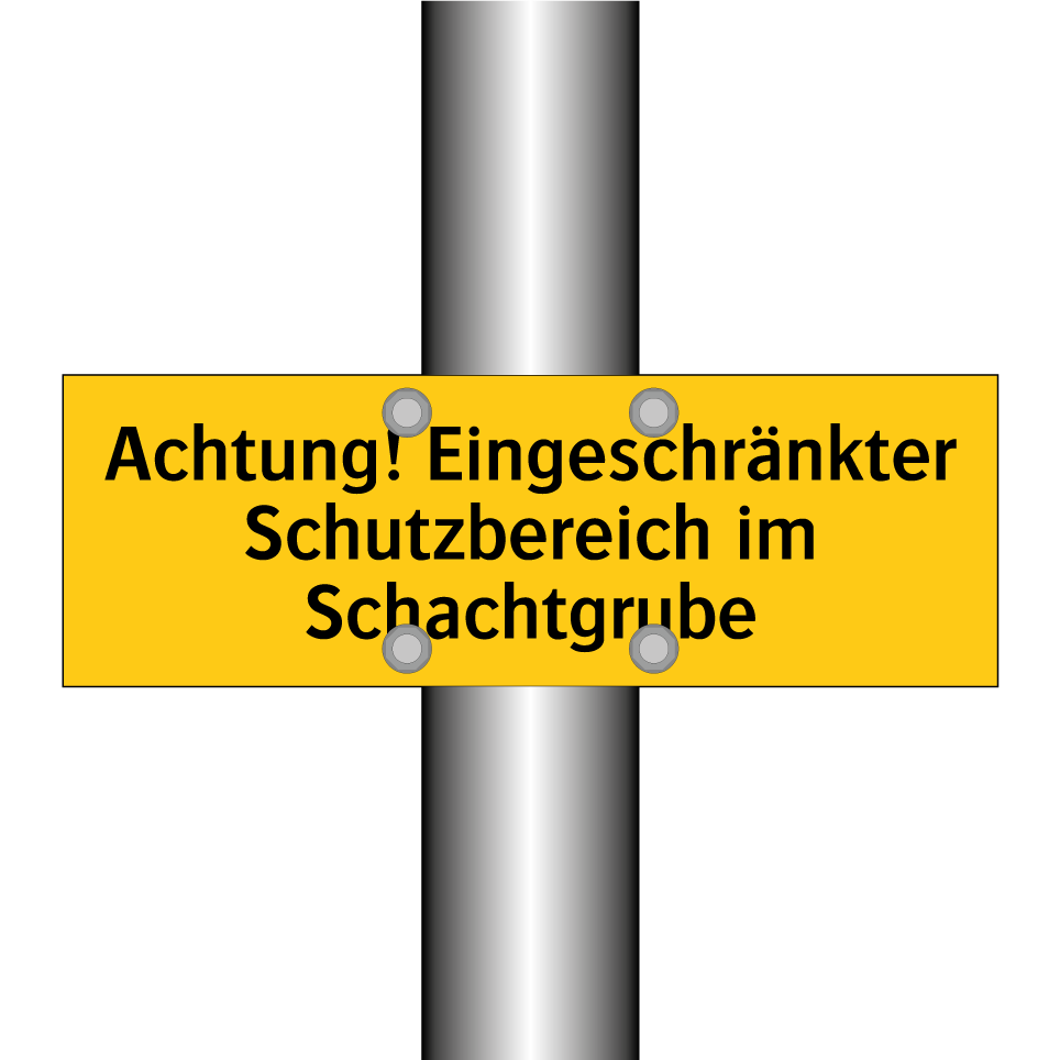 Achtung! Eingeschränkter Schutzbereich im Schachtgrube