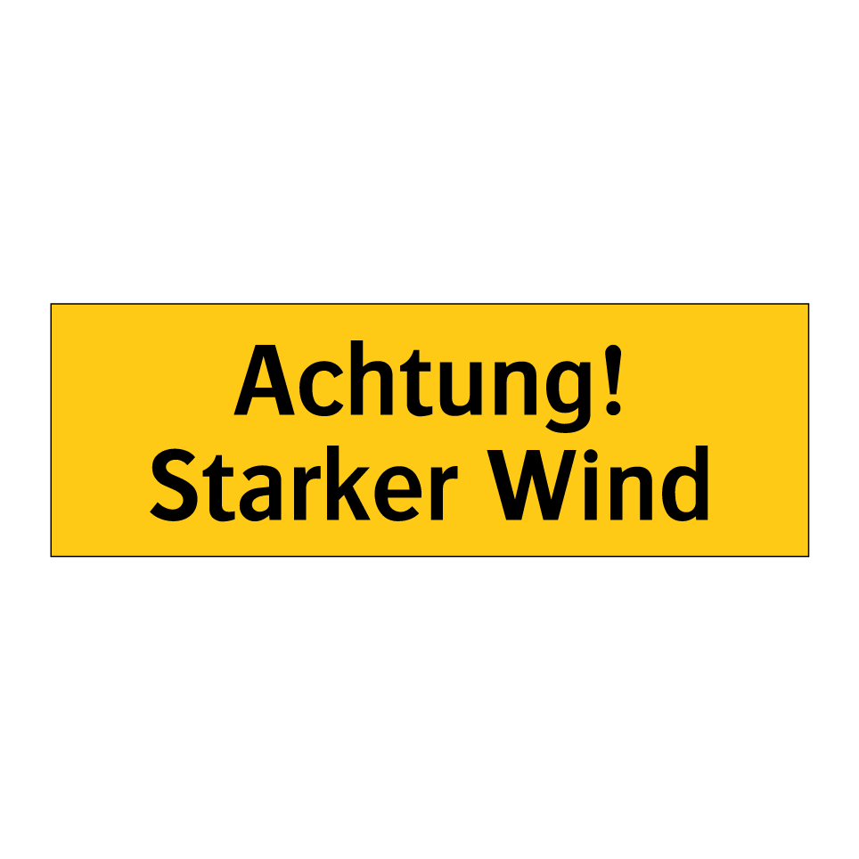 Achtung! Starker Wind