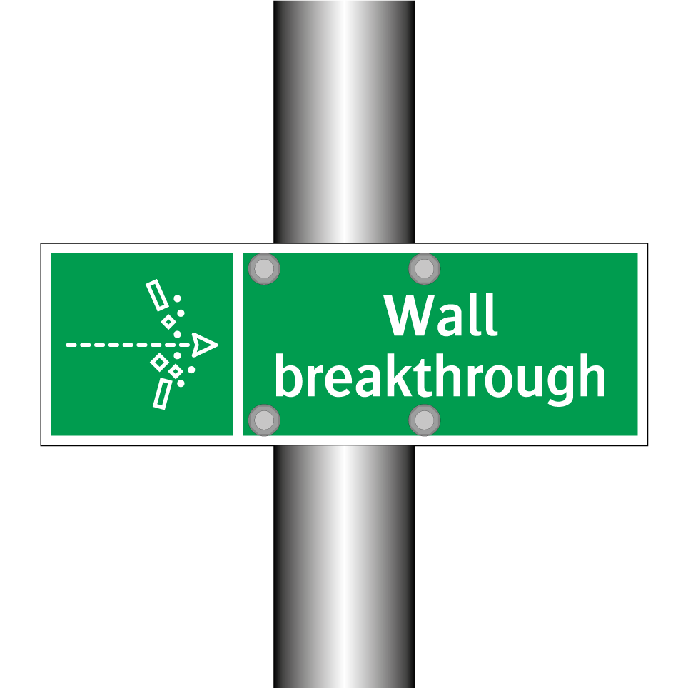 Wall breakthrough