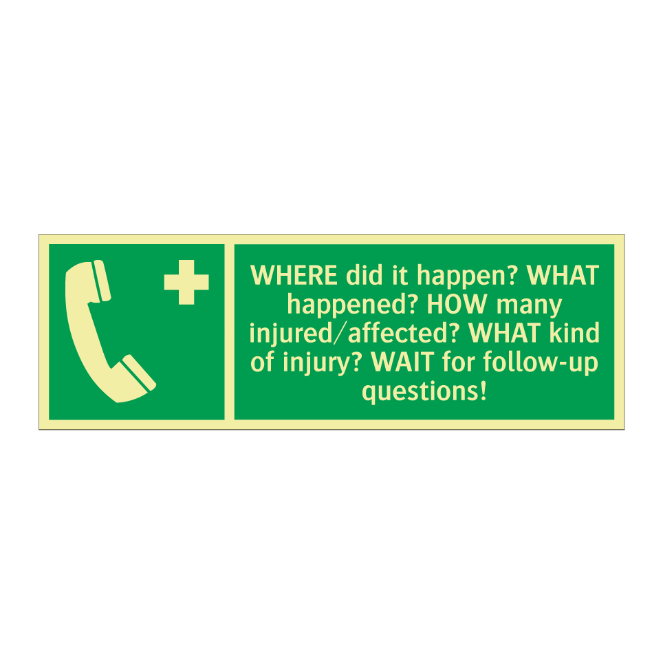 WHERE did it happen? WHAT happened? HOW many injured/affected? WHAT kind of injury? WAIT for follow-up questions!