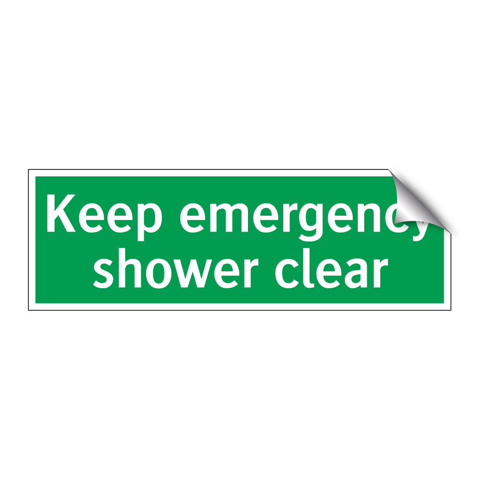 Keep emergency shower clear