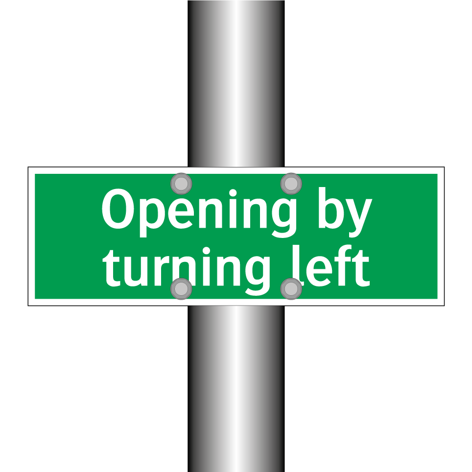 Opening by turning left