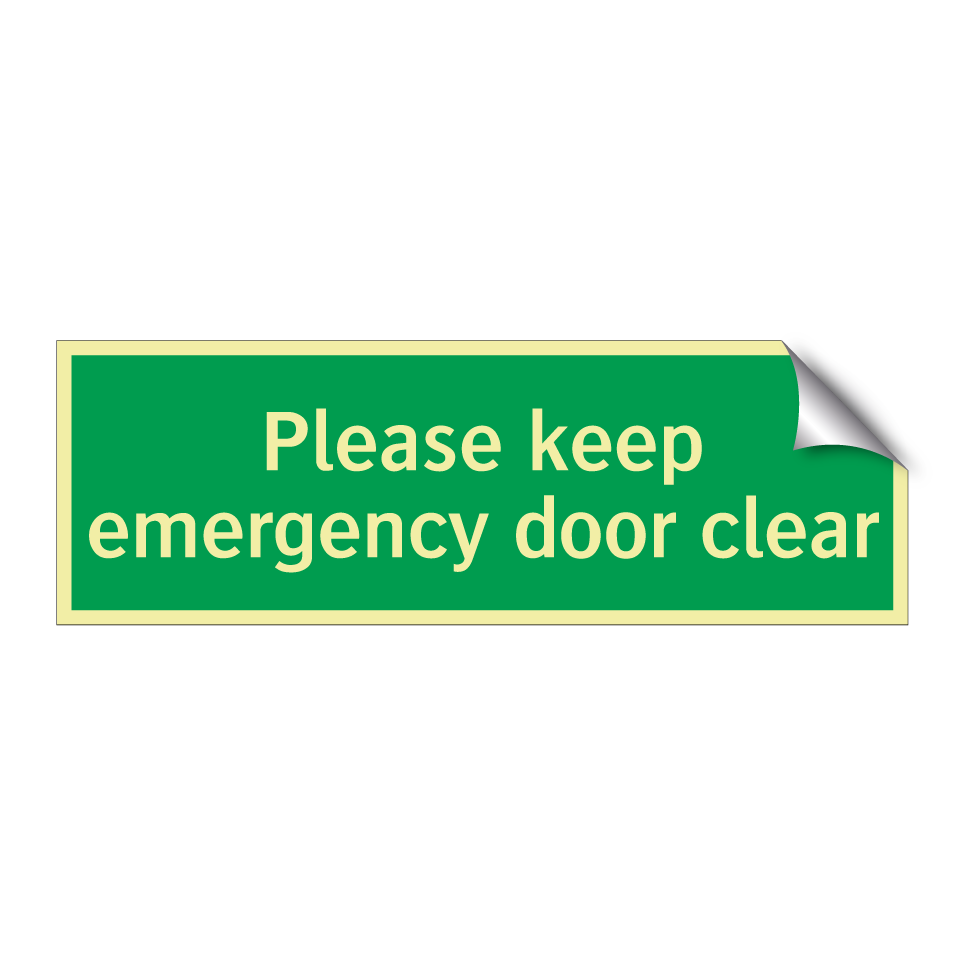 Please keep emergency door clear