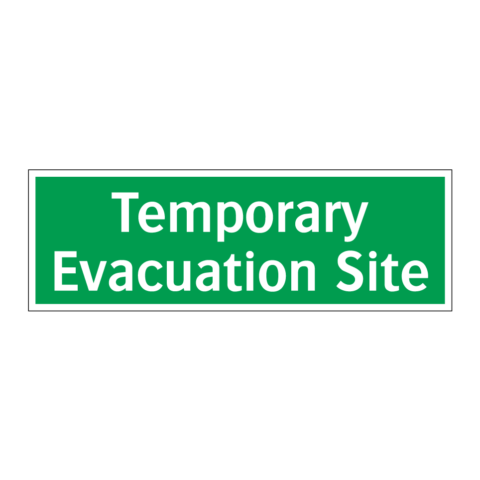 Temporary Evacuation Site