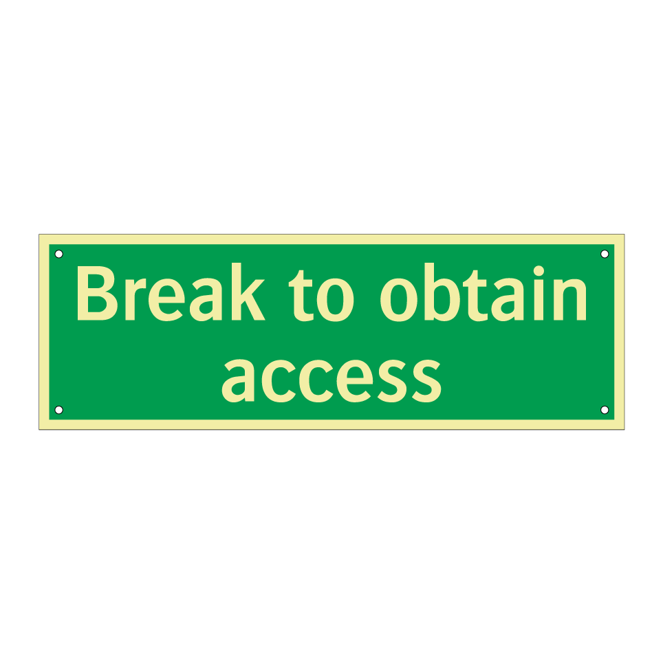Break to obtain access
