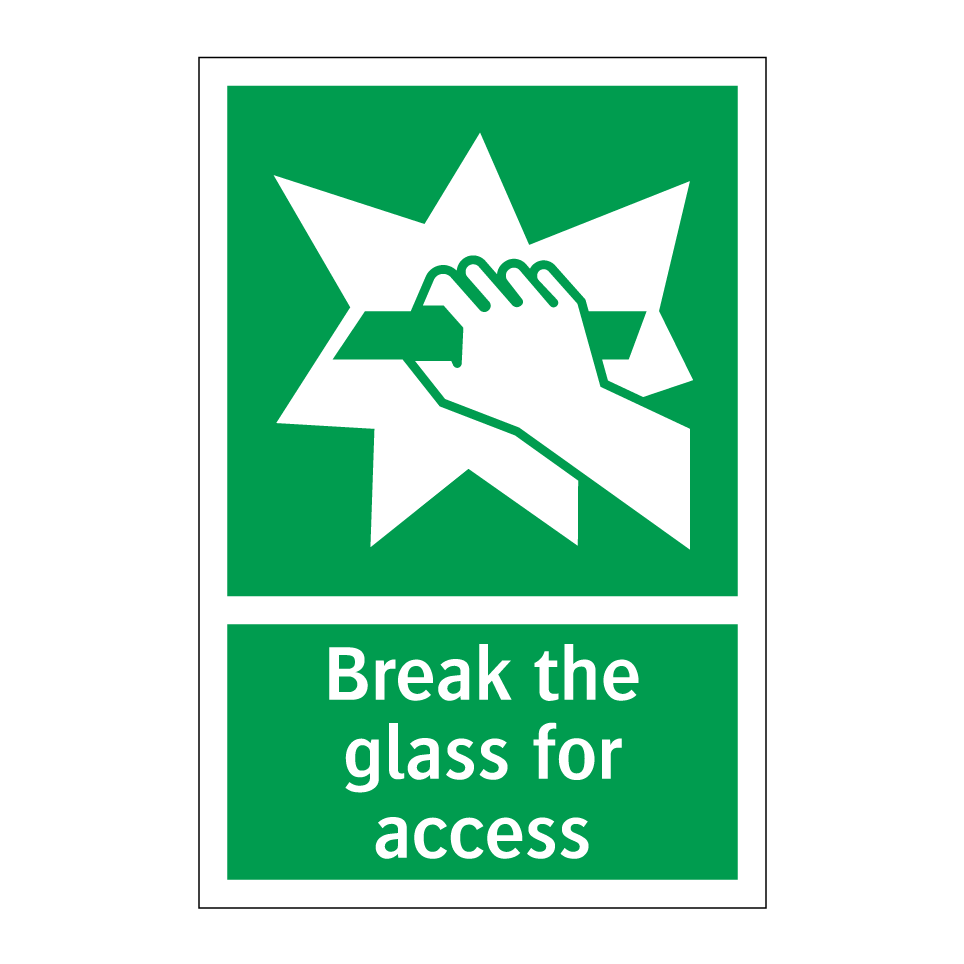 Break the glass for access