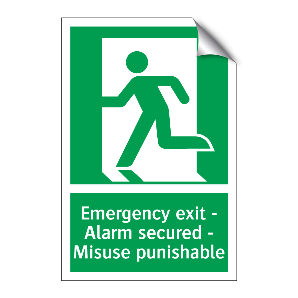 Emergency exit - Alarm secured - Misuse punishable