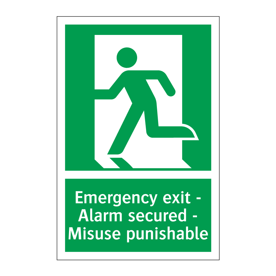Emergency exit - Alarm secured - Misuse punishable