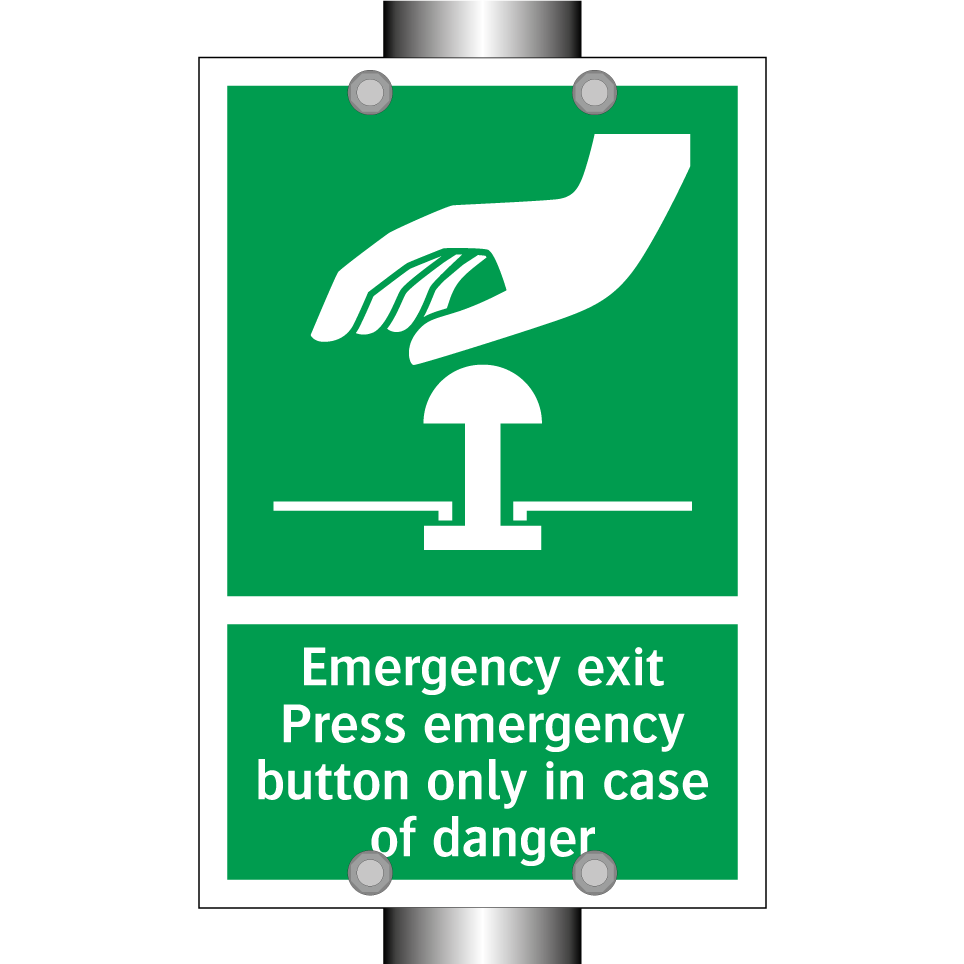Emergency exit Press emergency button only in case of danger
