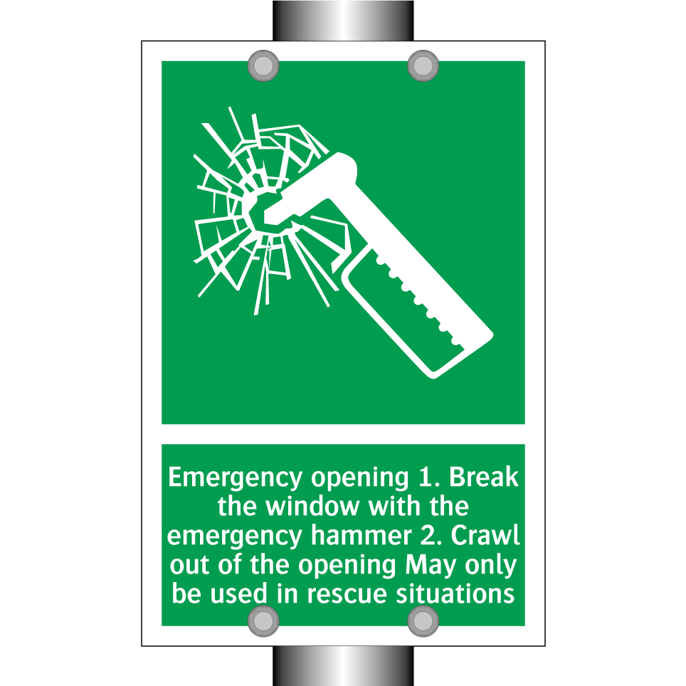 Emergency opening 1. Break the window with the emergency hammer 2. Crawl out of the opening May only be used in rescue situations