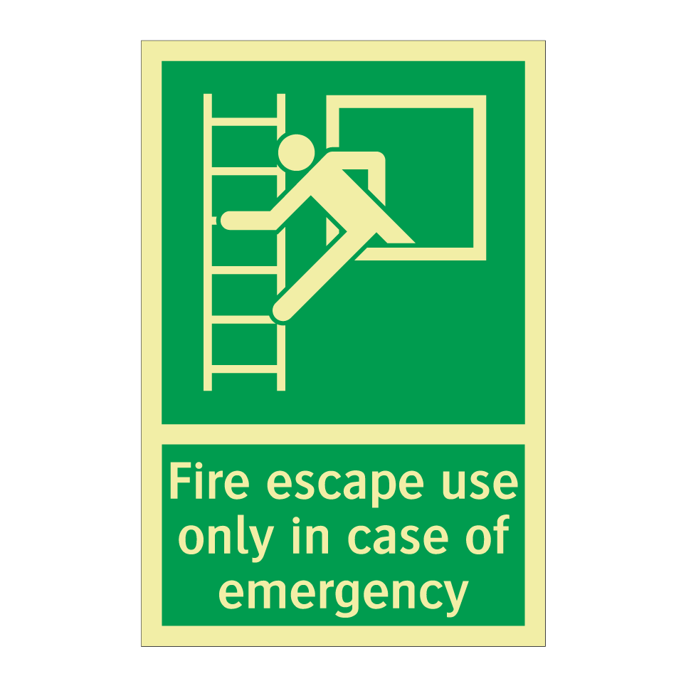 Fire escape use only in case of emergency