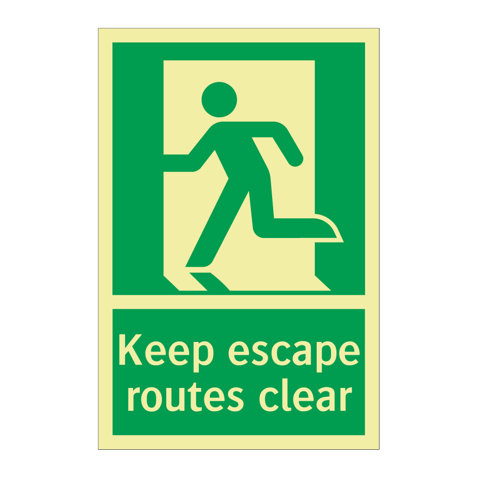 Keep escape routes clear