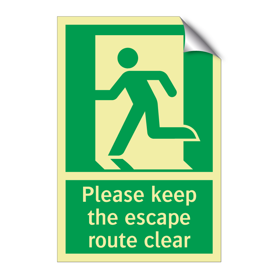 Please keep the escape route clear