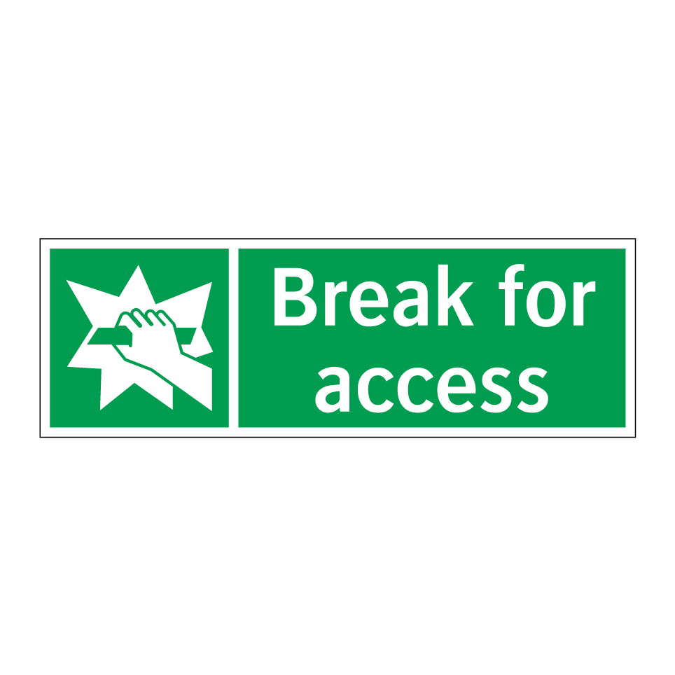 Break for access