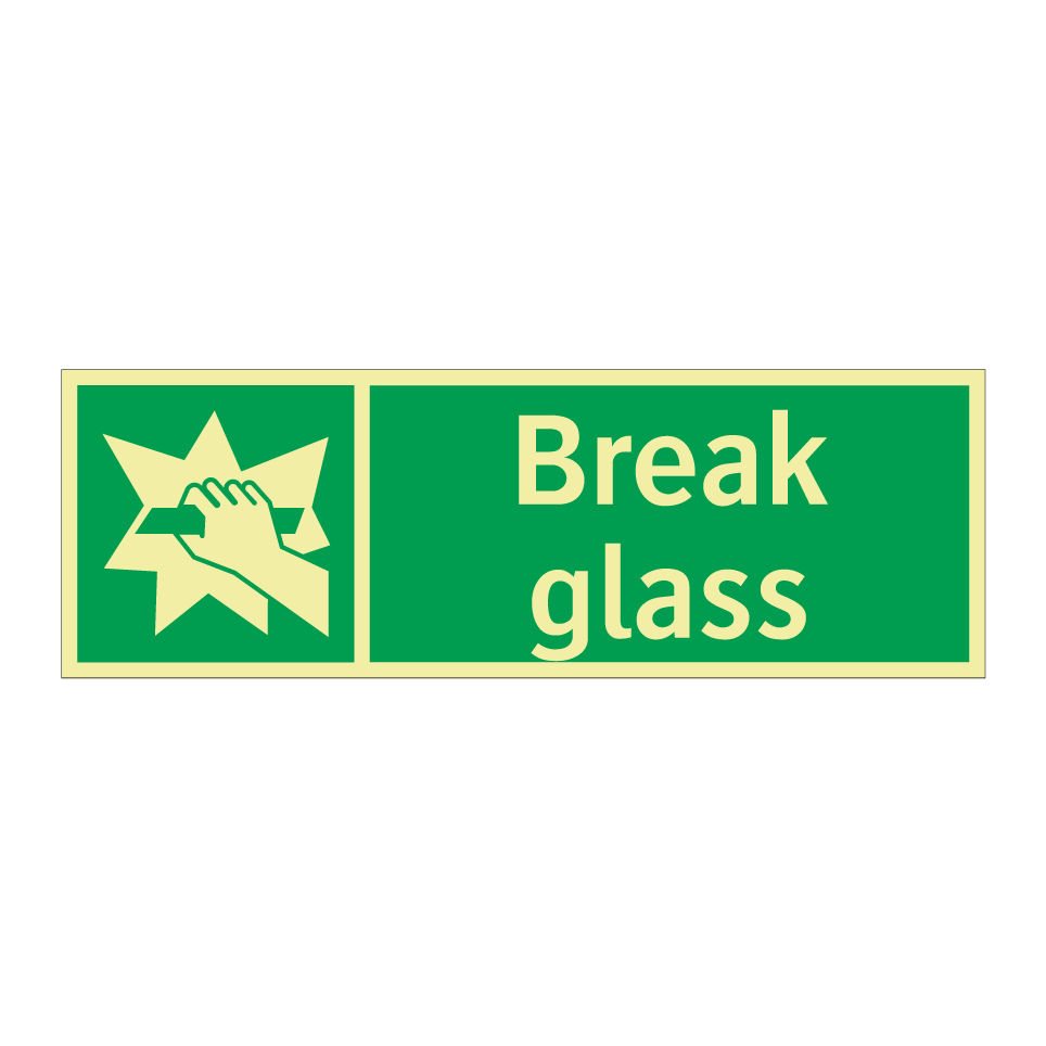 Break glass