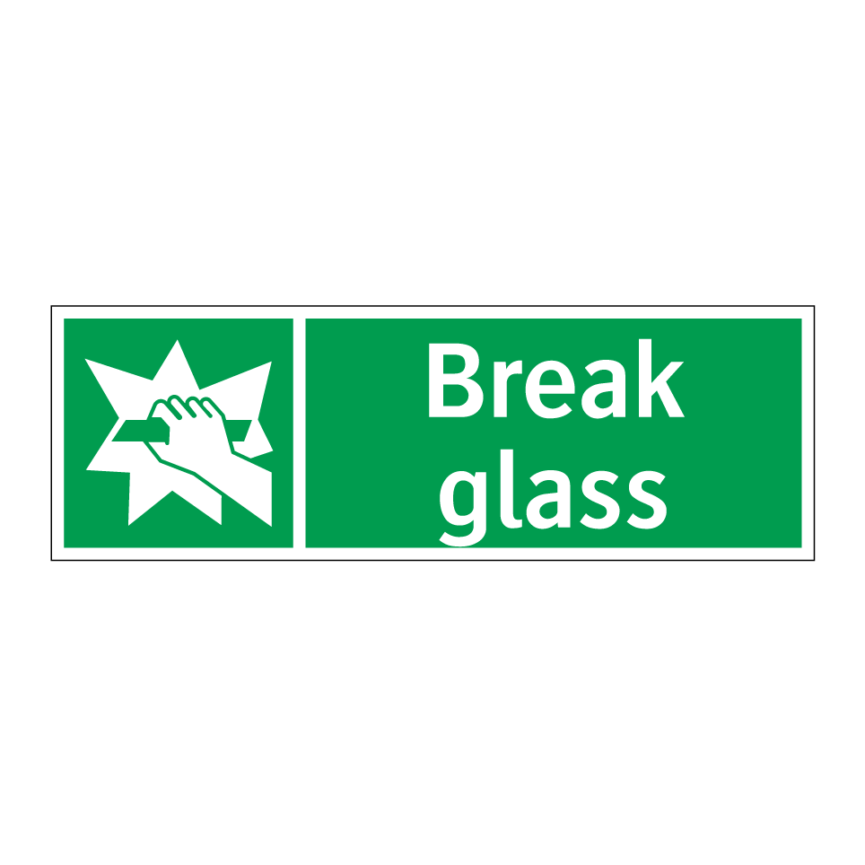 Break glass