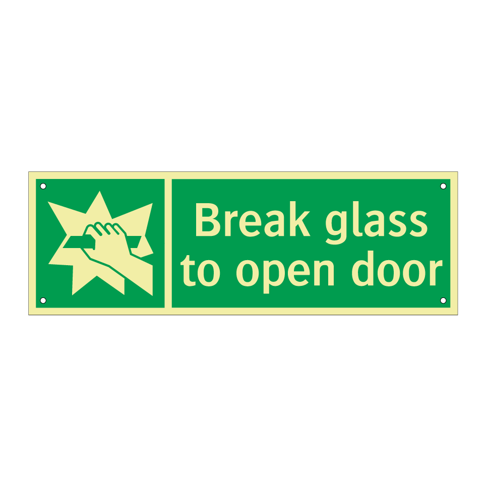 Break glass to open door