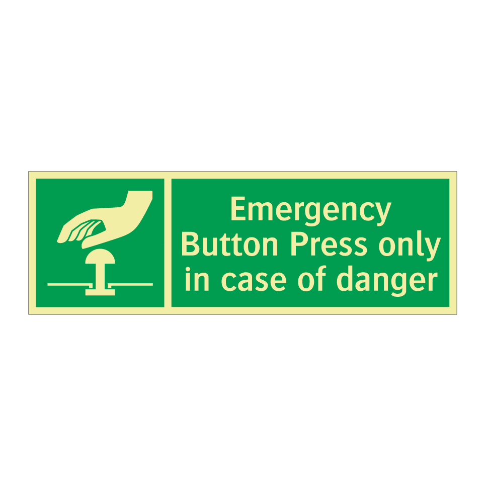 Emergency Button Press only in case of danger