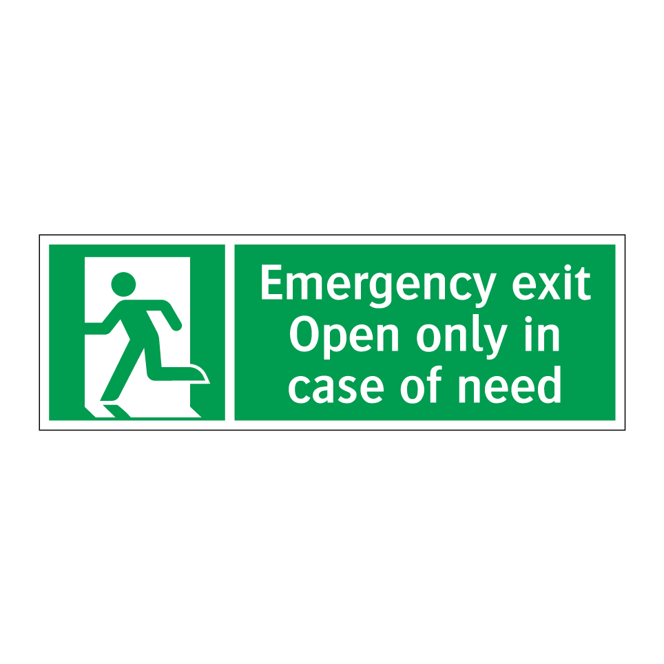 Emergency exit Open only in case of need