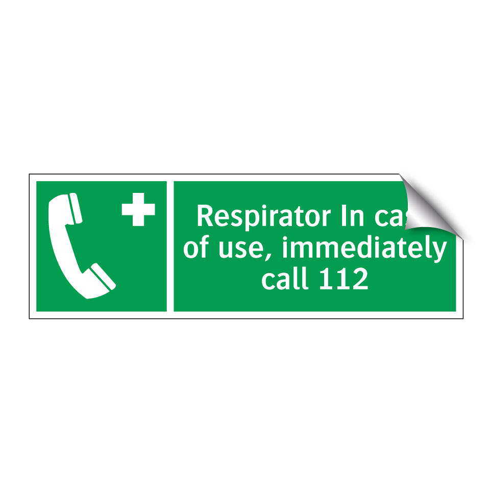 Respirator In case of use, immediately call 112