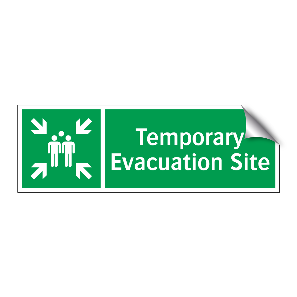 Temporary Evacuation Site