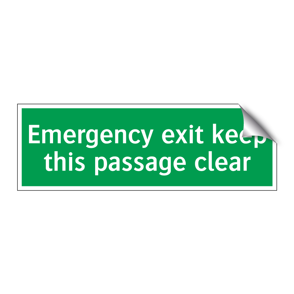Emergency exit keep this passage clear
