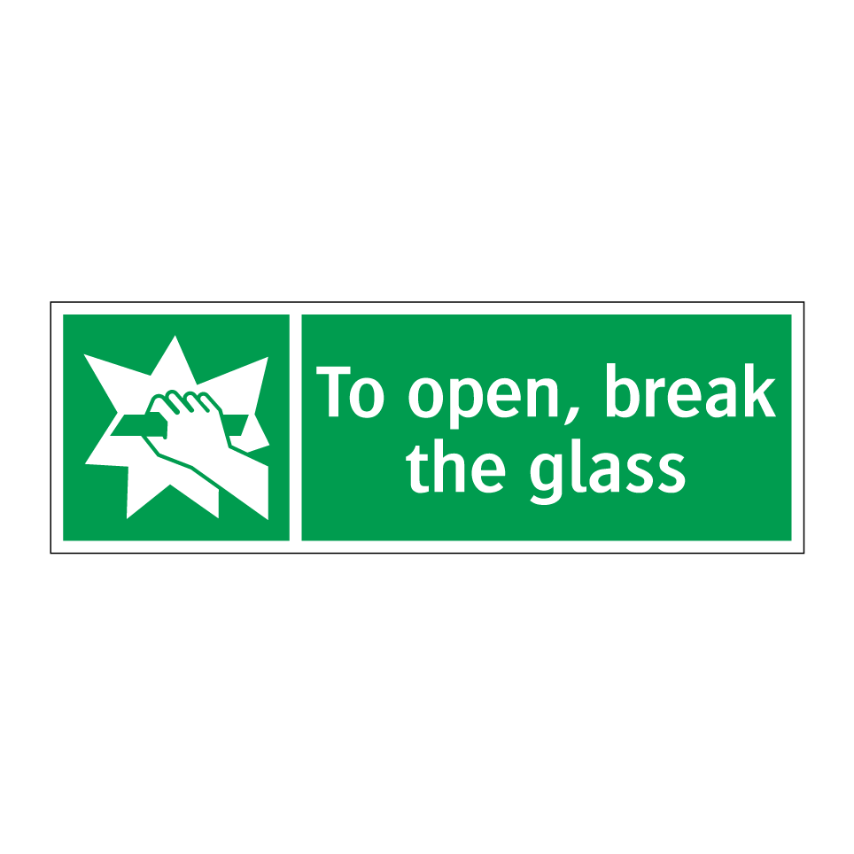 To open, break the glass