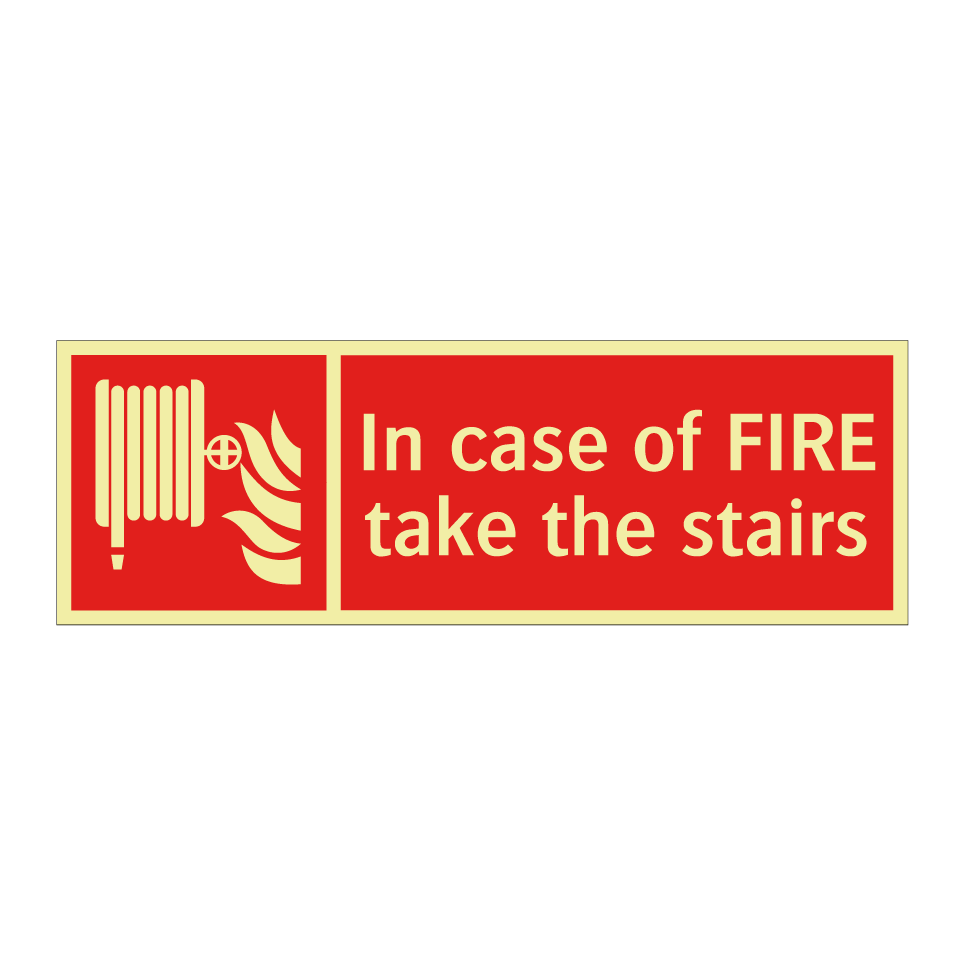 In case of FIRE take the stairs