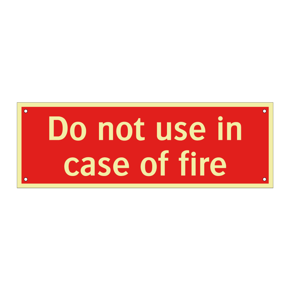 Do not use in case of fire