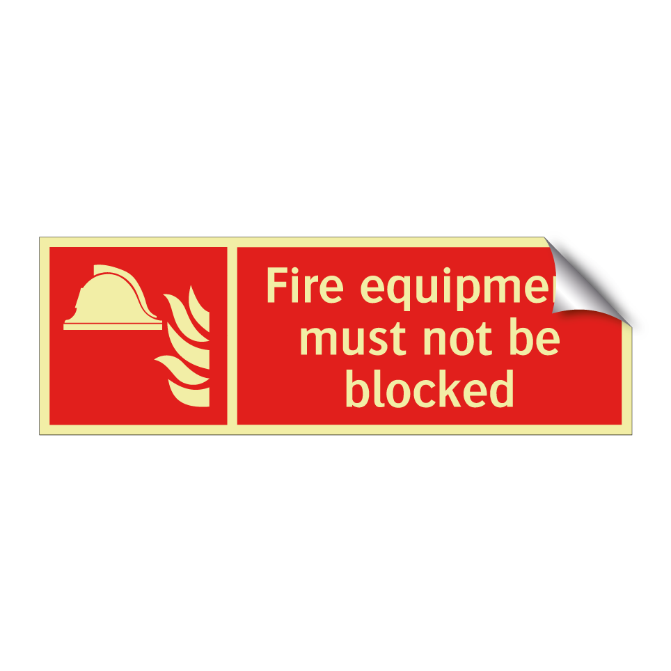 Fire equipment must not be blocked